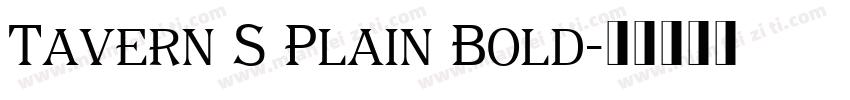 Tavern S Plain Bold字体转换